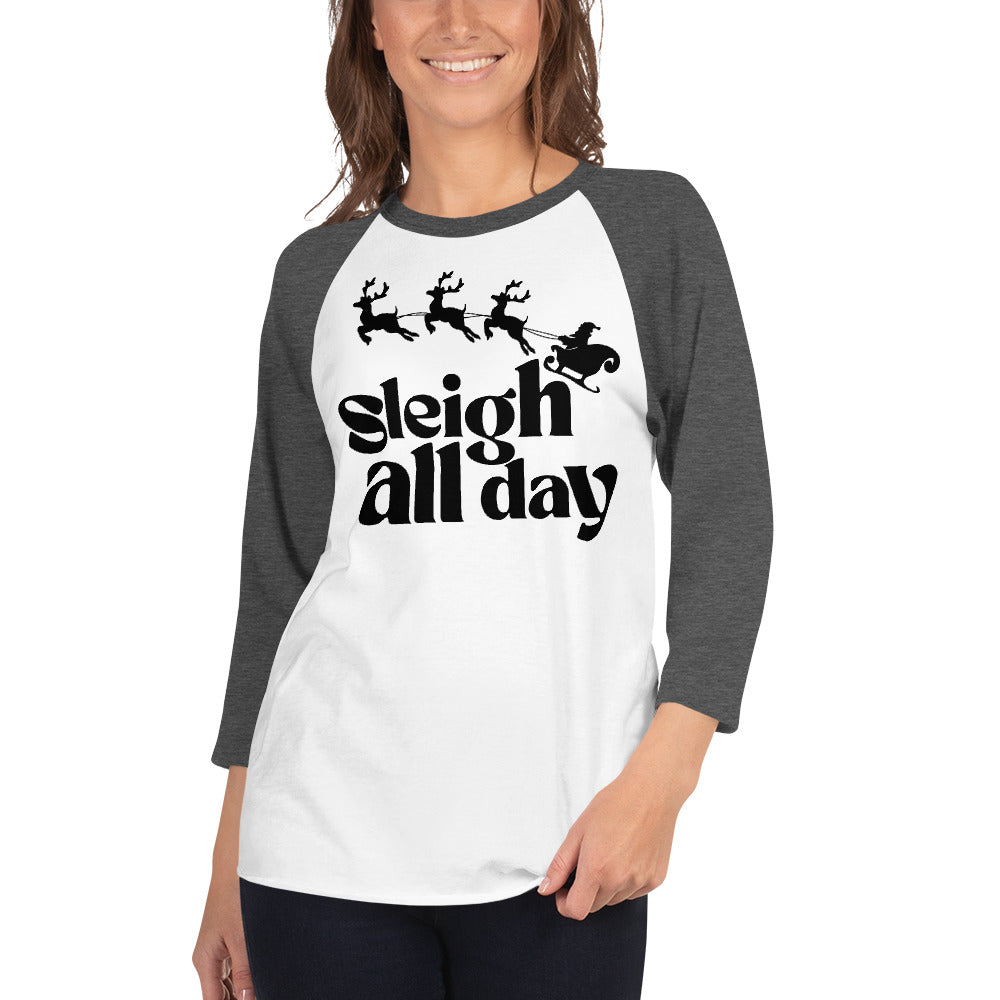 Sleigh All Day 3/4 sleeve Unisex raglan shirt