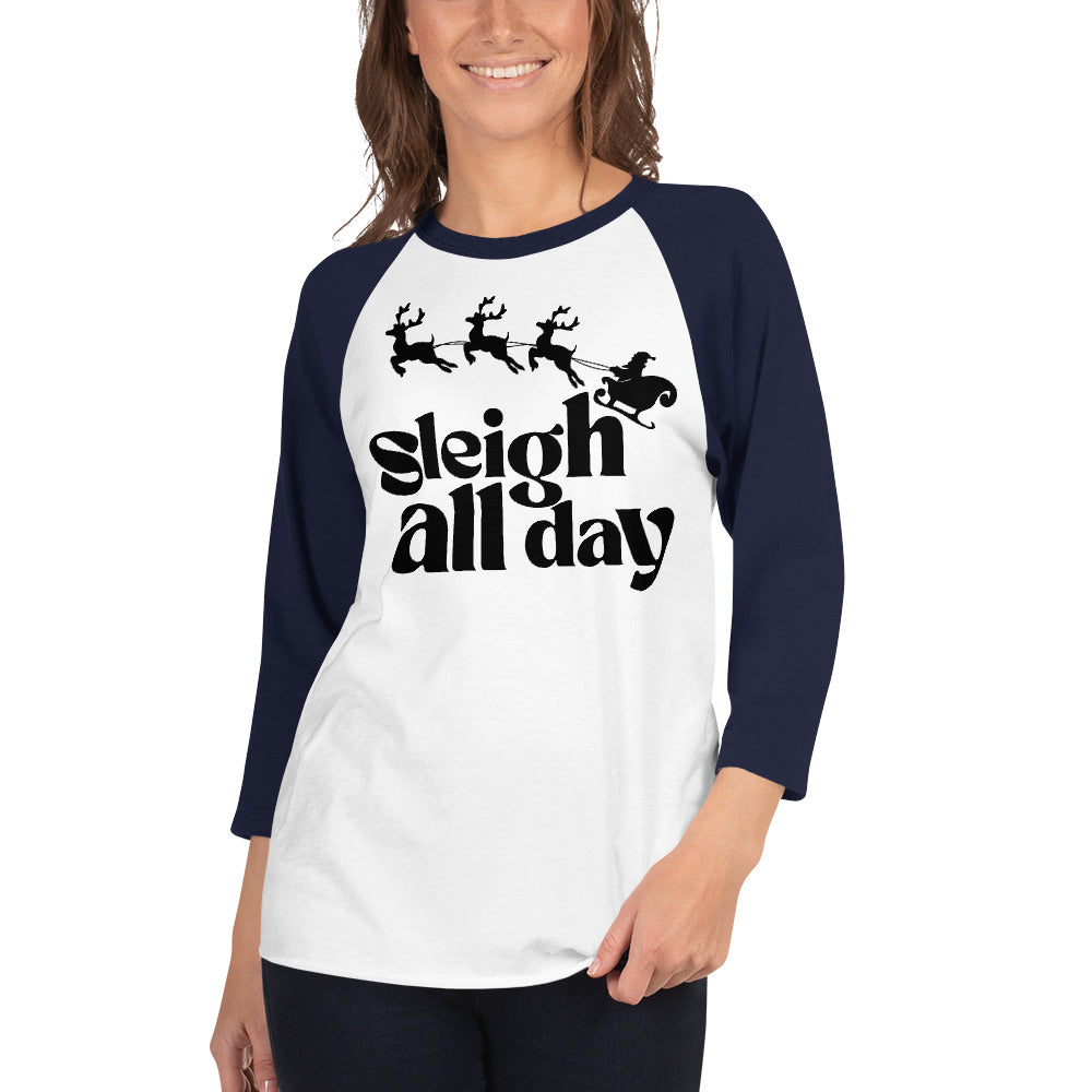 Sleigh All Day 3/4 sleeve Unisex raglan shirt