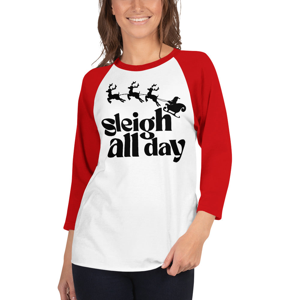 Sleigh All Day 3/4 sleeve Unisex raglan shirt