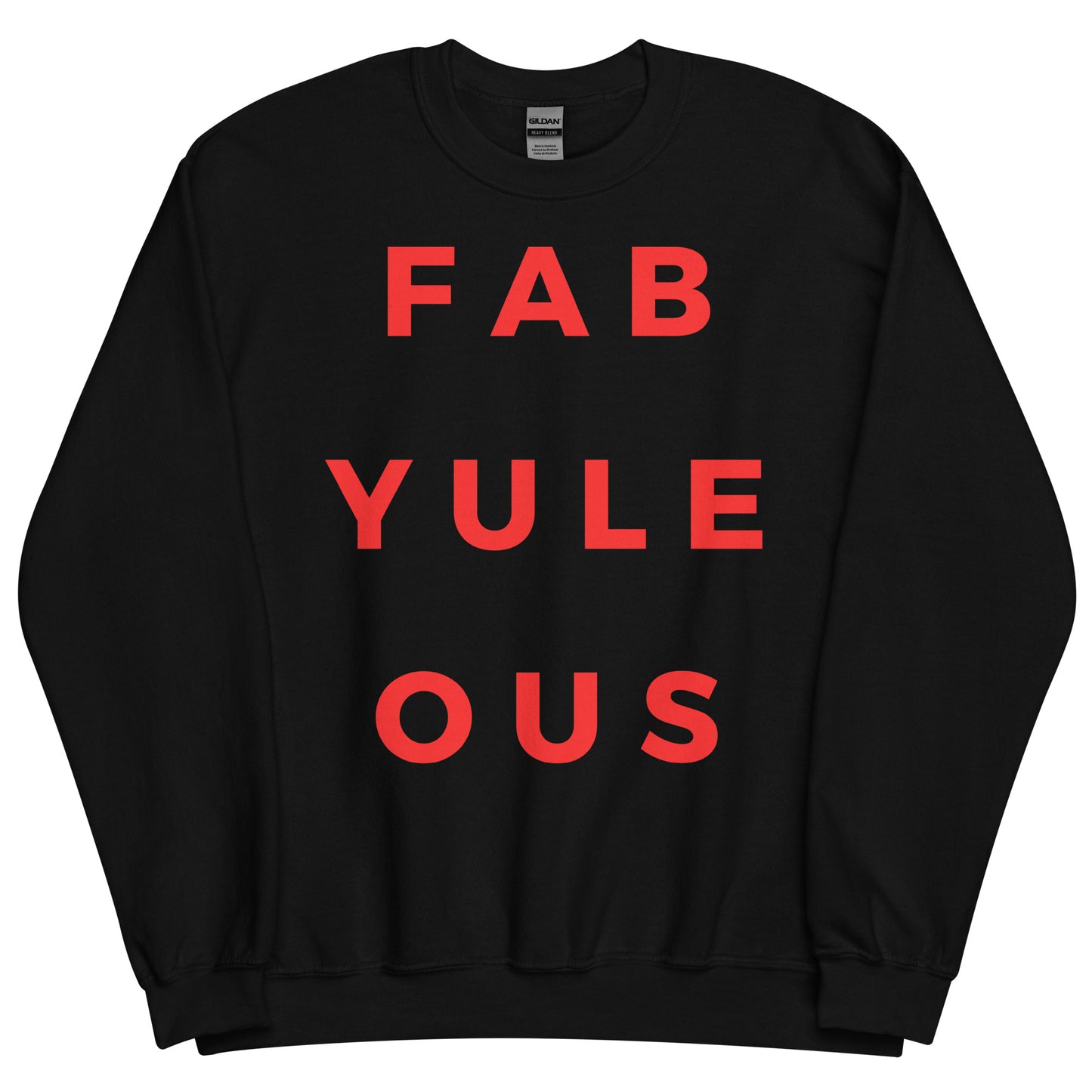 Fab-YULE-ous with Red Lettering Unisex Sweatshirt