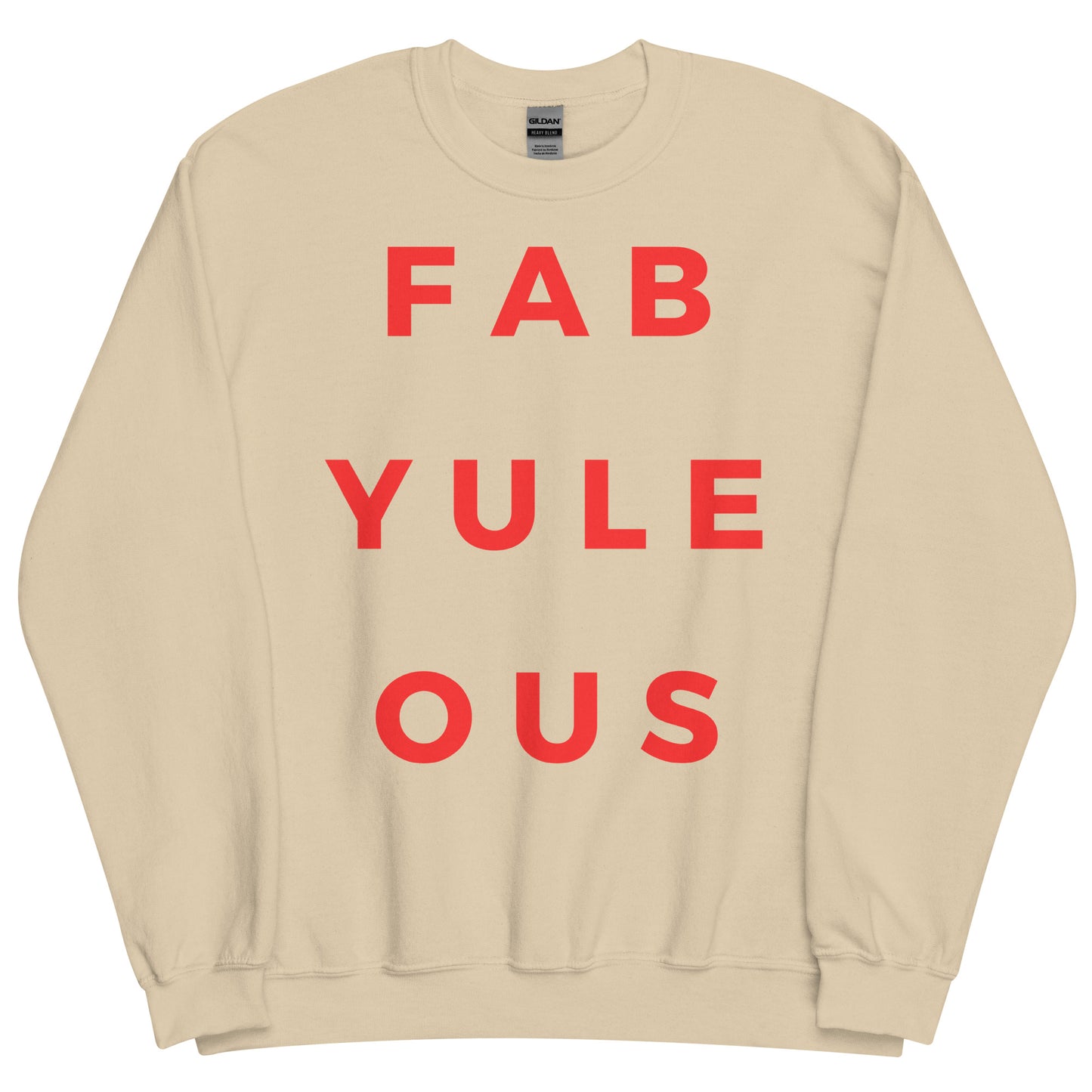 Fab-YULE-ous with Red Lettering Unisex Sweatshirt