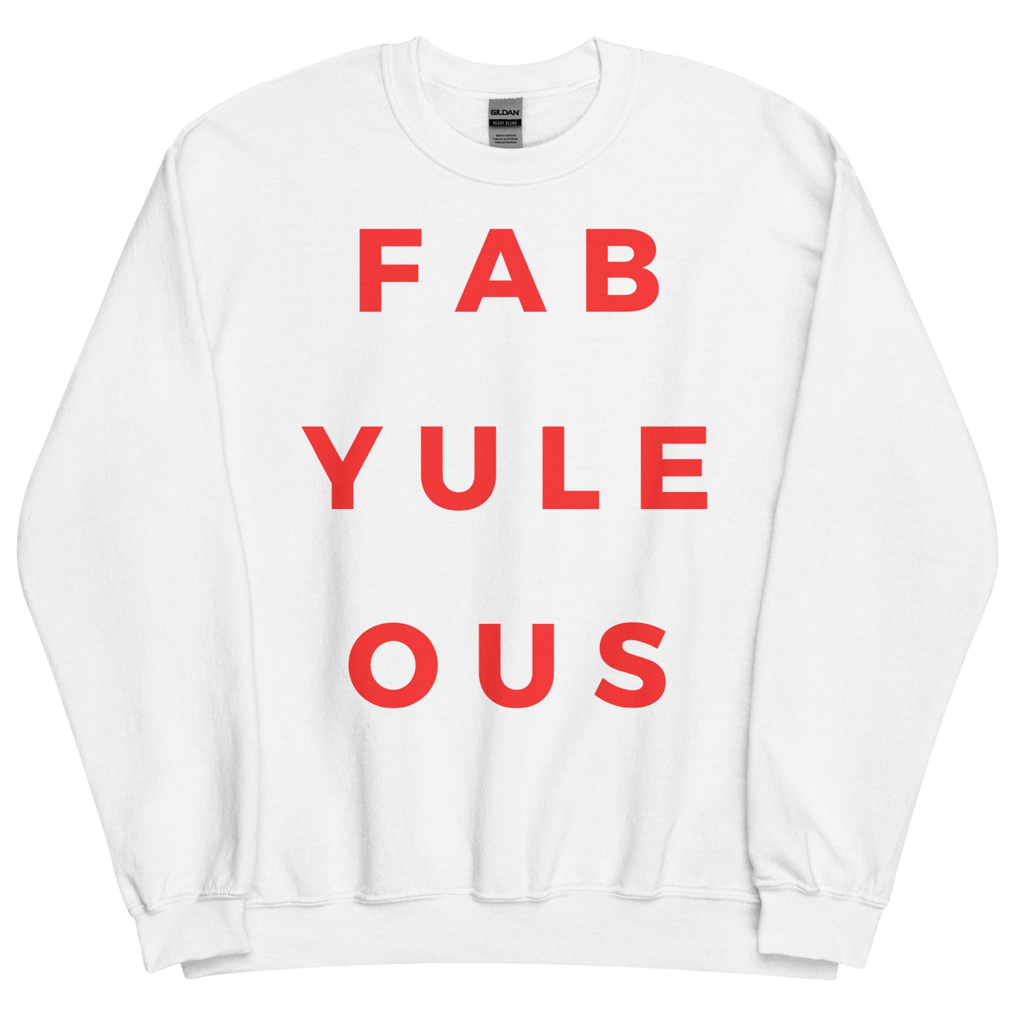 Fab-YULE-ous with Red Lettering Unisex Sweatshirt