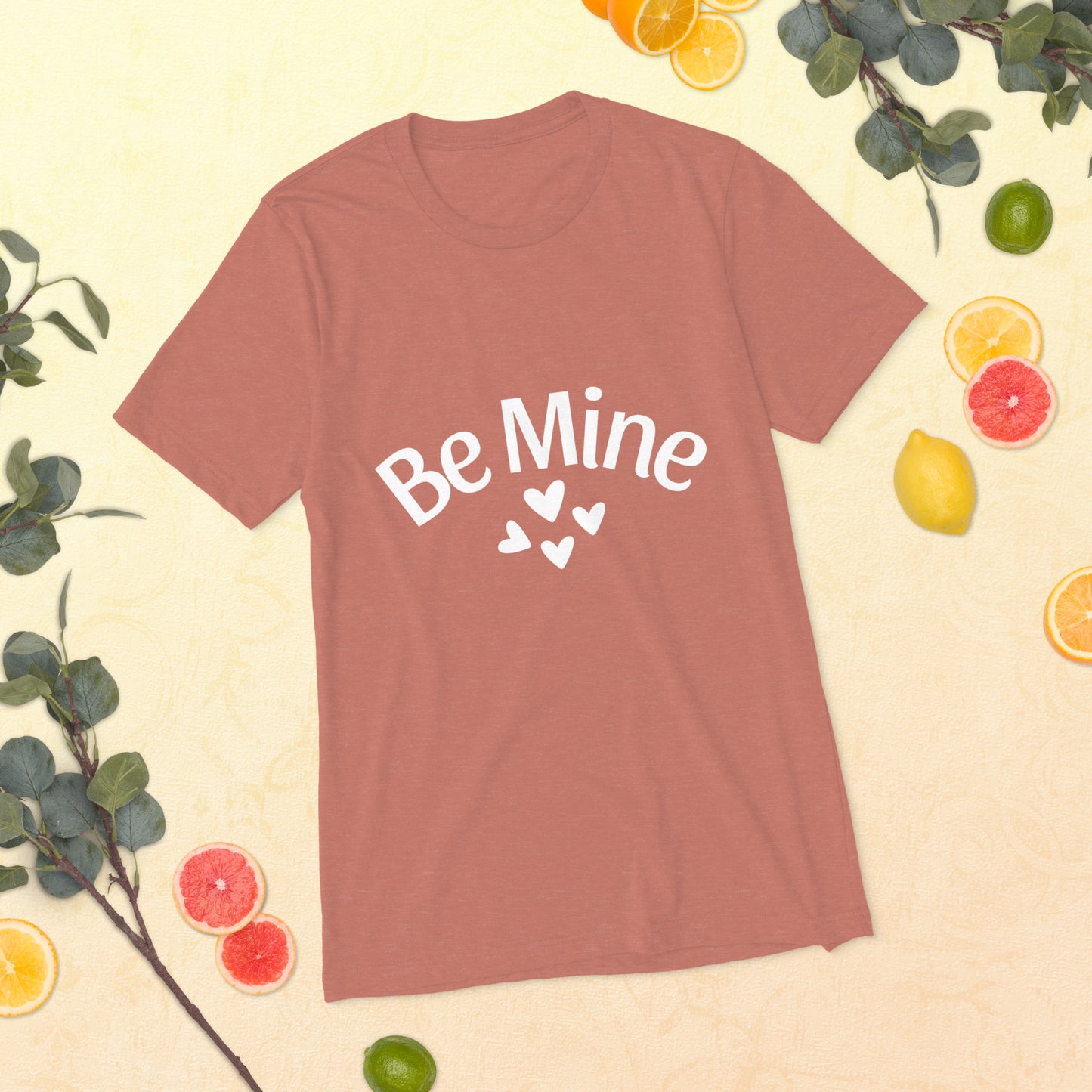 Be Mine Short sleeve t-shirt