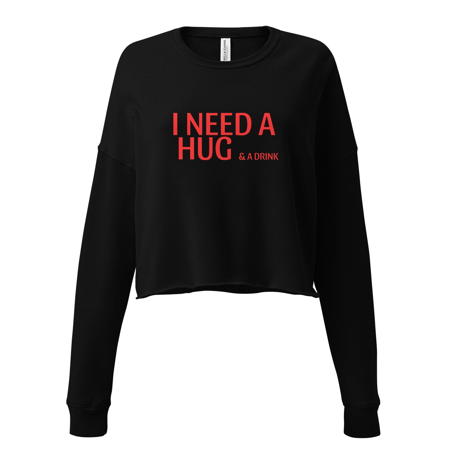 I Need a Hug Crop Sweatshirt