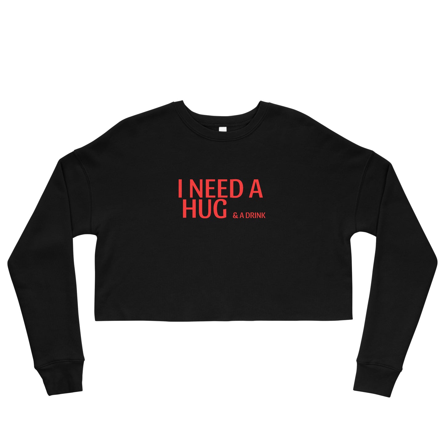 I Need a Hug Crop Sweatshirt