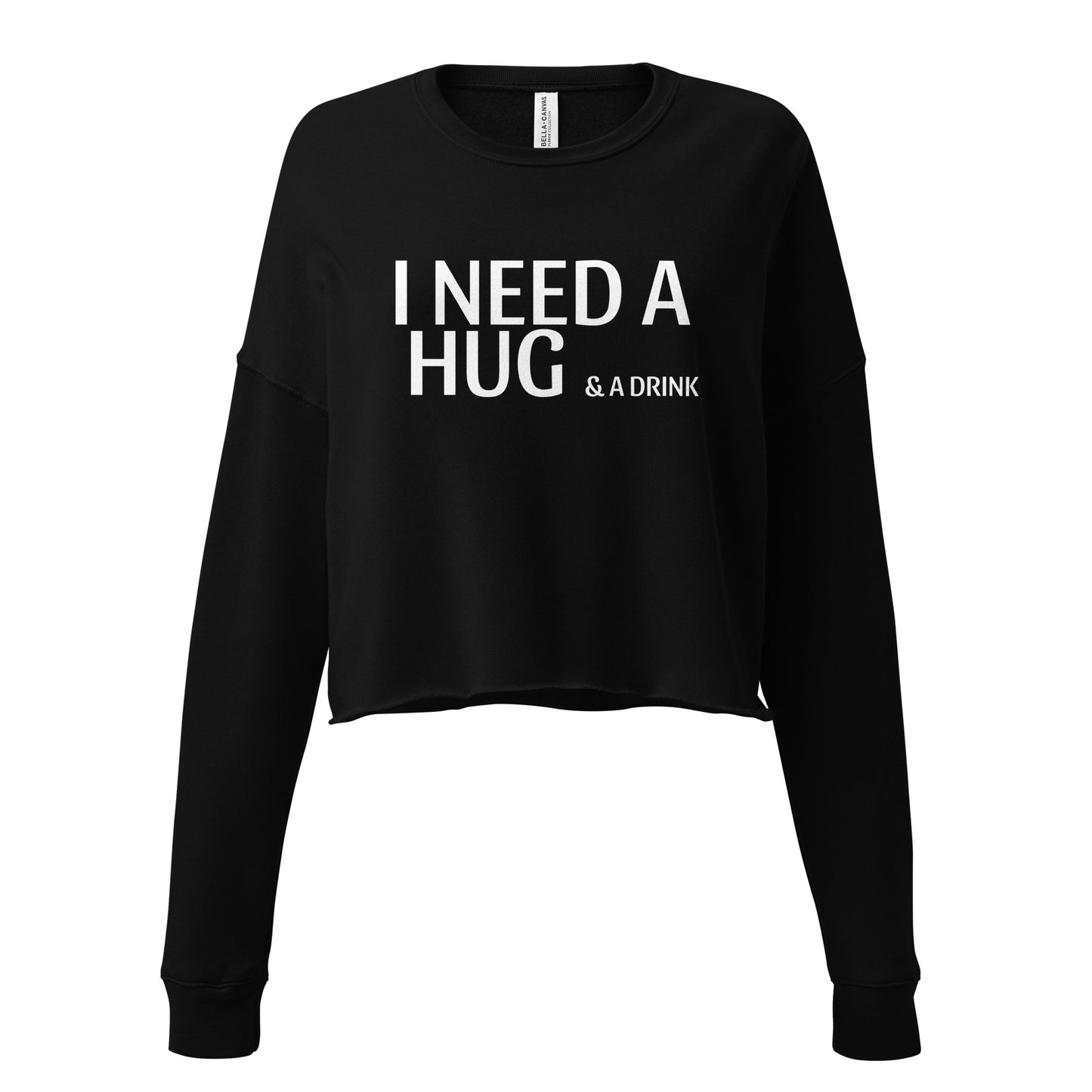 I Need a Hug Crop Sweatshirt