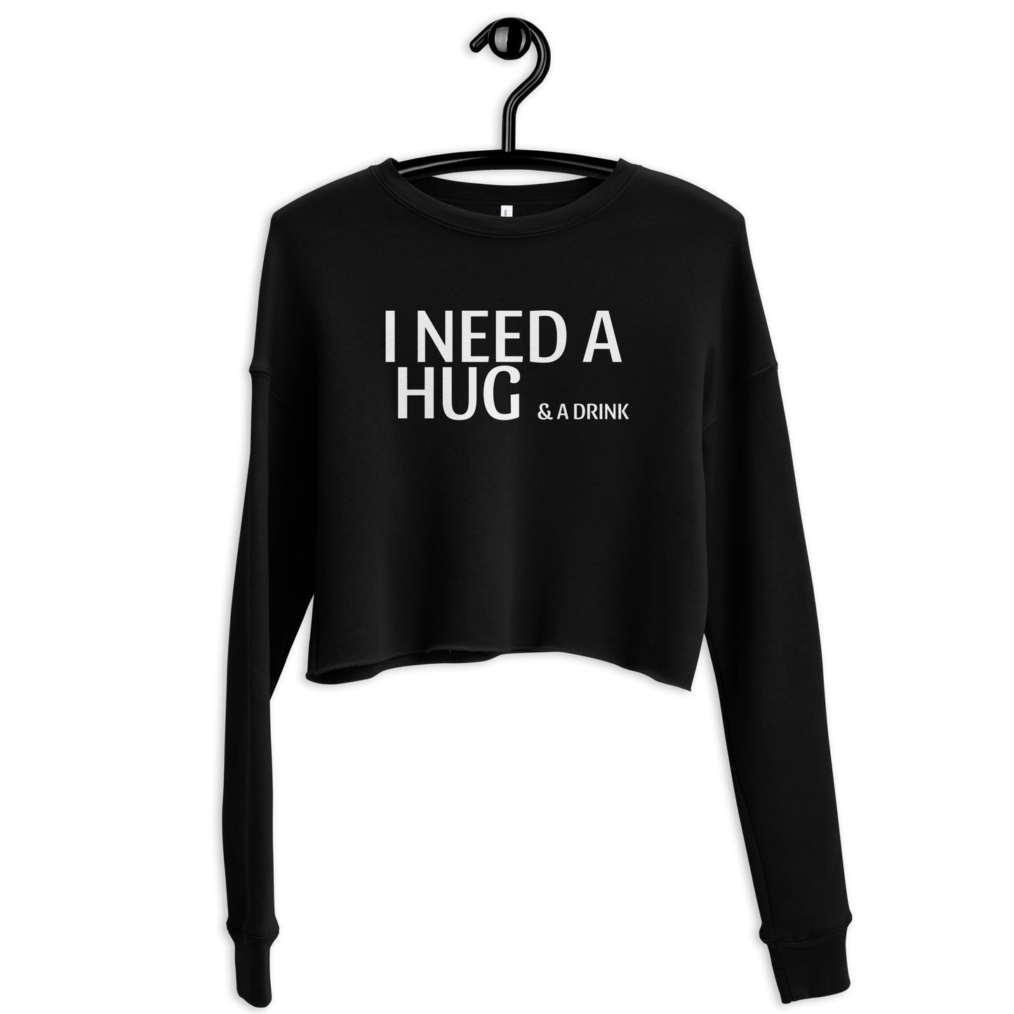 I Need a Hug Crop Sweatshirt